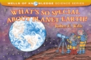 Image for What&#39;s So Special About Planet Earth?