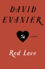 Image for Red Love: A Novel