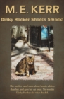 Image for Dinky Hocker Shoots Smack!