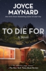 Image for To Die For : A Novel