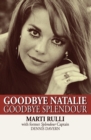Image for Goodbye Natalie, Goodbye Splendour