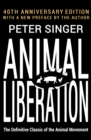 Image for Animal Liberation: The Definitive Classic of the Animal Movement