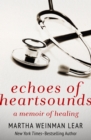 Image for Echoes of heartsounds: a memoir