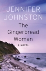 Image for The Gingerbread Woman: A Novel