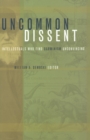 Image for Uncommon Dissent: Intellectuals Who Find Darwinism Unconvincing