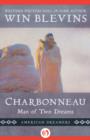 Image for Charbonneau: Man of Two Dreams