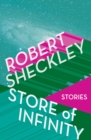 Image for Store of Infinity: Stories