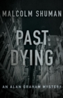 Image for Past Dying