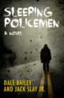 Image for Sleeping Policemen: A Novel