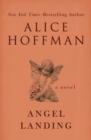 Image for Angel Landing: A Novel