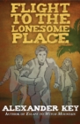 Image for Flight to the Lonesome Place