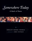 Image for Somewhere today: a book of peace