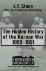 Image for The Hidden History of the Korean War: 1950-1951