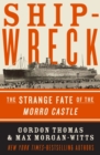 Image for Shipwreck: The Strange Fate of the Morro Castle