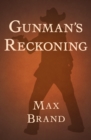 Image for Gunman&#39;s Reckoning