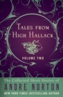 Image for Tales from High Hallack, Volume Two: The Collected Short Stories of Andre Norton