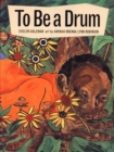 Image for To be a drum