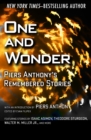 Image for One and Wonder: Piers Anthony&#39;s Remembered Stories
