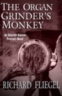 Image for The Organ Grinder&#39;s Monkey