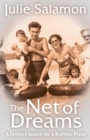 Image for Net of Dreams: A Family&#39;s Search for a Rightful Place