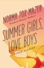 Image for Summer Girls, Love Boys: And Other Stories