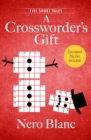 Image for A Crossworder&#39;s Gift.