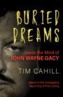 Image for Buried Dreams: Inside the Mind of a Serial Killer