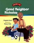 Image for Good Neighbor Nicholas
