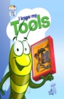 Image for I Know My Tools