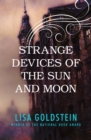 Image for Strange Devices of the Sun and Moon