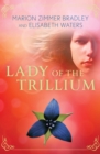 Image for Lady of the Trillium