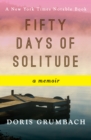 Image for Fifty Days of Solitude: A Memoir