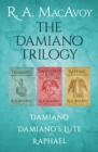 Image for The Damiano Trilogy: Damiano, Damiano&#39;s Lute, and Raphael