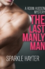 Image for The Last Manly Man