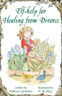 Image for Elf-help for Healing from Divorce