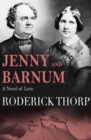 Image for Jenny and Barnum: A Novel of Love