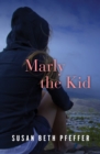 Image for Marly the Kid