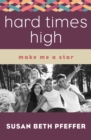 Image for Hard Times High