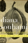 Image for Coconut Chaos: Pitcairn, Mutiny and a Seduction at Sea