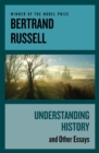 Image for Understanding History: And Other Essays