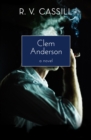 Image for Clem Anderson: A Novel