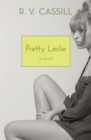 Image for Pretty Leslie: A Novel