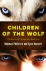 Image for Children of the Wolf