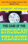 Image for The Case of the Etruscan Treasure