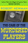 Image for The Case of the Murdered Players : 7