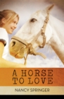 Image for A Horse to Love