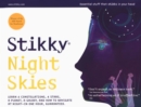 Image for Stikky Night Skies: Learn 6 constellations, 4 stars, a planet, a galaxy, and how to navigate at night&amp;#x2014;in one hour