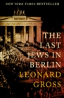 Image for The Last Jews in Berlin