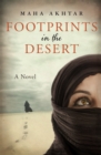 Image for Footprints in the Desert: A Novel