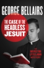 Image for Case of the Headless Jesuit